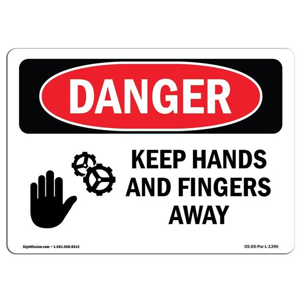 Signmission OSHA Danger Sign, Keep Hands And Fingers Away, 10in X 7in Aluminum, 7" W, 10" L, Landscape OS-DS-A-710-L-1390